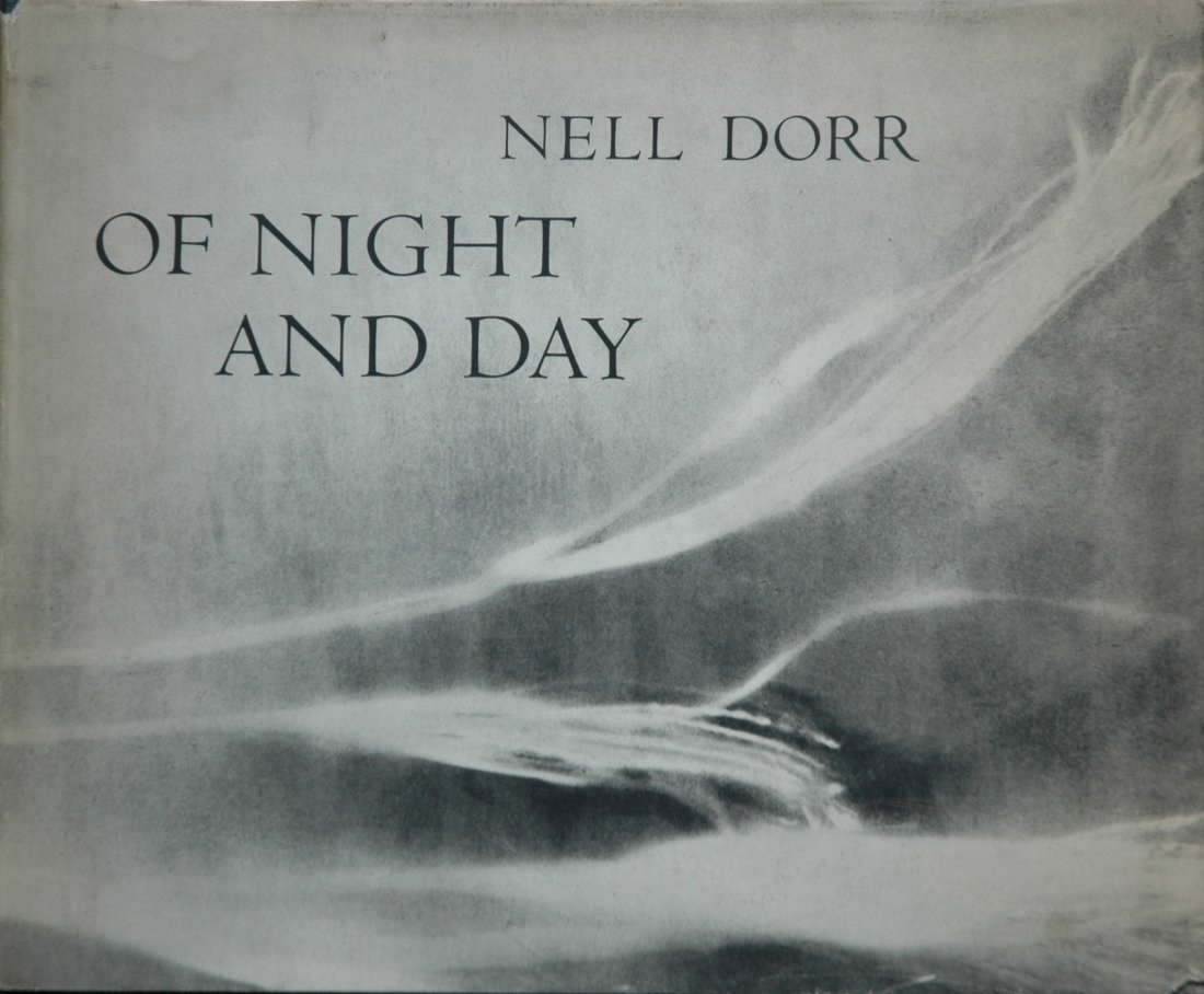 DORR, Nell. Of Day and Night, NY Graphic Society 1968: DORR, Nell. Of Day and Night, Greenwich, Connecticut: New York Graphic Society, 1968. Hardcover (gold-stamped blue cloth and black-stamped paper over boards), 9 x 11 inches, 98 pages, screen-gravure i