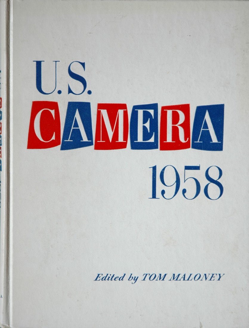 FRANK, Robert. U. S. Camera 1958: FRANK, Robert. U. S. Camera 1958. Hardcover (red and blue-stamped white leatherette), 11 ¼ x 8 ¾ inches, 302 pages, halftone illustrations. Includes an article by Walker Evans on Frank and a stateme