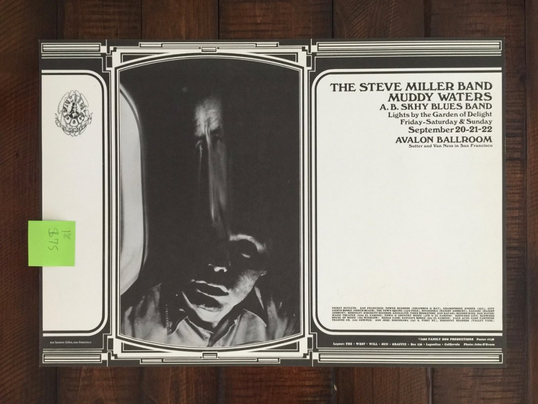 STEVE MILLER BAND - MUDDY WATERS - FD138: STEVE MILLER BAND - MUDDY WATERS - FD138 - First and only printing.PERFORMER:Steve Miller BandMuddy WatersA.B. Skhy Blues BandLIGHT SHOW:Garden of DelightsITEM NUMBER:FD138-POARTIST:The West Will Sun 