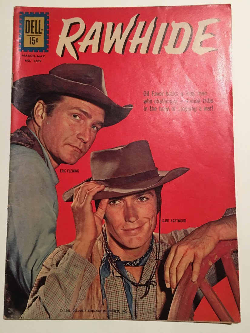 Dell 1962 RAWHIDE No. 1269 CLINT EASTWOOD: Dell 1962 RAWHIDE No. 1269 CLINT EASTWOOD Photo Cover $15 The comics in this auction are ungraded. ALL START at $1.00 ! The description will also include a RANGE of where we have seen this similar ite