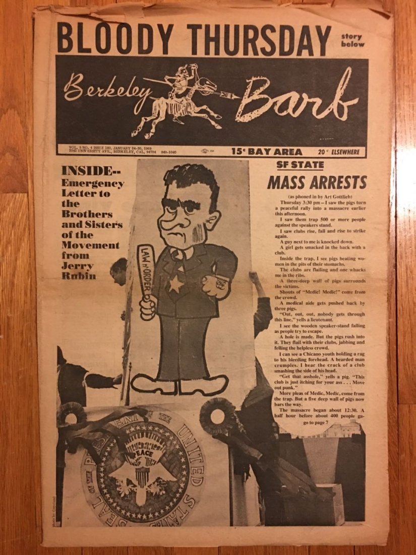 BERKELEY BARB - Underground Newspaper Vol. #8, Issue #4: BERKELEY BARB - Underground Newspaper Vol. #8, Issue #4 Issue 180. Jan 2, 1969The Berkeley Barb was a weekly underground newspaper that was published in Berkeley, California, during the years 1965 to