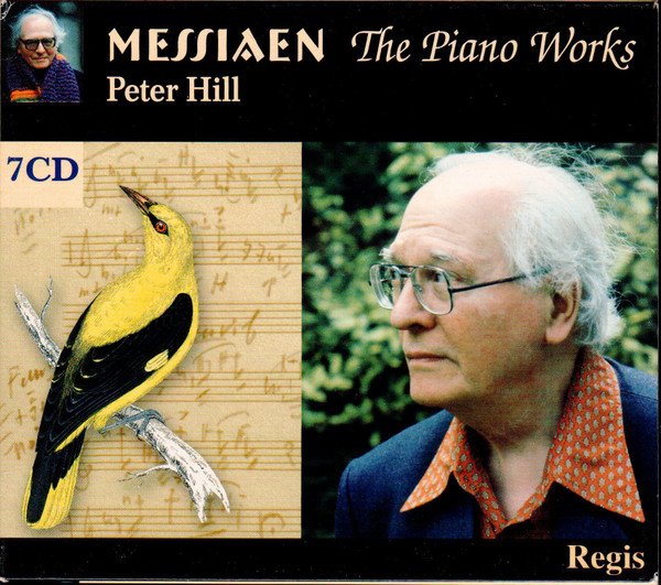 Olivier Messiaen - Peter Hill     The Piano Works   New & Sealed CD (1 of 2)