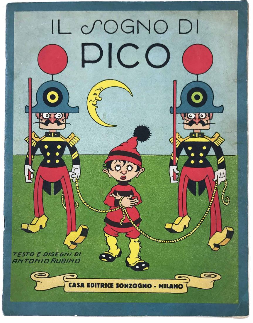ANTONIO RUBINO - Il Sogno di Pico: Sonzogno, Milano 1940 (ristampa stereotipa, edizione precedente 1927-V). Cm 30x23, pp. 12. Copertina figuratae vignetta in quarta, con 12 illustrazioni a piena pagina. Stampa litografica. Buon esempla