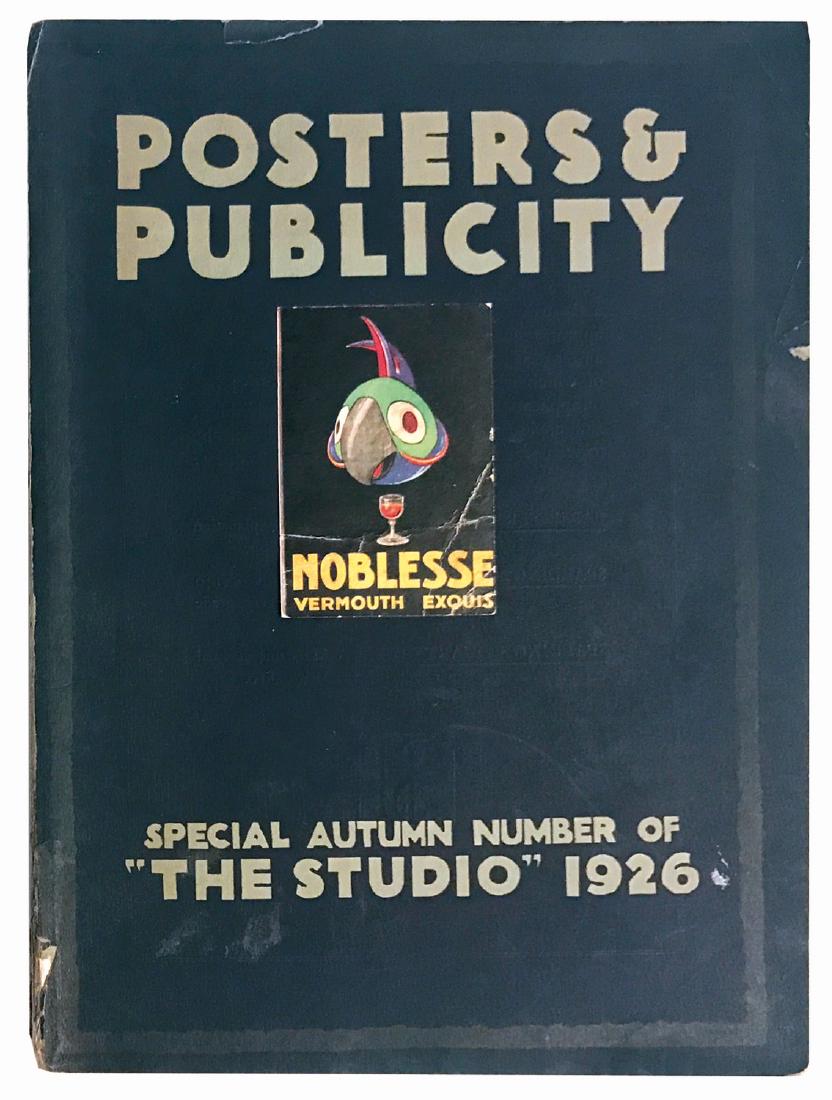 SIDNEY R. JONES - Posters & Publicity: Edited by Geoffrey Holme, London, 1926. Cm 28x21. Pp. 8 n.n. di pubblicità, occhietto, antiporta a colori con velina, frontespizio, pp. 165 di cui la maggior parte tavole a colori e in bianco e nero,