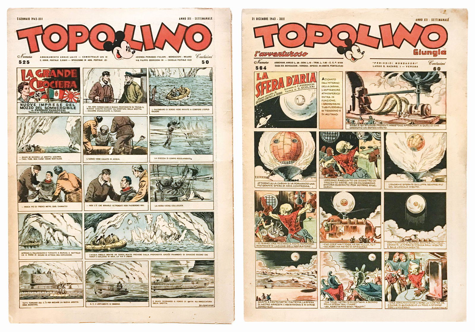 TOPOLINO GIORNALE 1943: Annata completa dal n. 525 al n. 564. Fascicoli cm 37x26.5. Pubblica La Grande Crociera con “Pino Il Mozzo”, La Spada dei Giganti di Chiletto, La Sfera d'Aria di Scolari. Annata sciolta, nuova; i