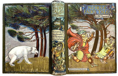 REGINALD; KNOWLES - Norse Fairy Tales: REGINALD L. & HORACE J. KNOWLES - Norse Fairy Tales. Selected & Adapted from the TranslaÂ­tions by G. W. Dasent G. W. Dasent: IlluÂ­strated by Reginald & Horace Kno wles. Freemantle & Lippincott,