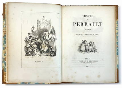 C. PERRAULT - Les Contes des Fees: Blanchard, 1851. 20,5x14 Cm. Pp. 128, illustrato con incisioni di Grandville, Se­guin, Lorentz. Legatura mezza pelle, primi '900. Piatti originali conservati. Esem­plare in discreto stato.