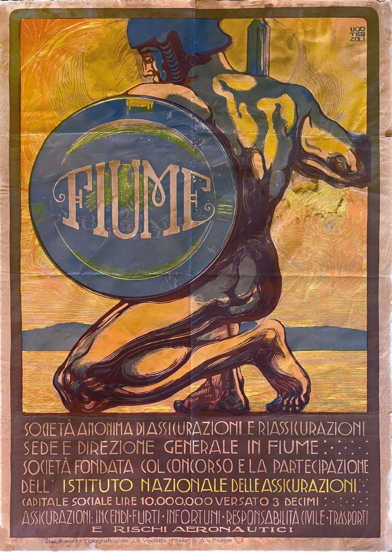 UGO TERZOLI - Fiume - Societa' Anonima: Affisso litografico, 1920 circa. Stab. Tip. de la Vedetta d'Italia, S.A., Fiume. Cm 100x70. QUALITA': C. Ingialliture e qualche strappetto.