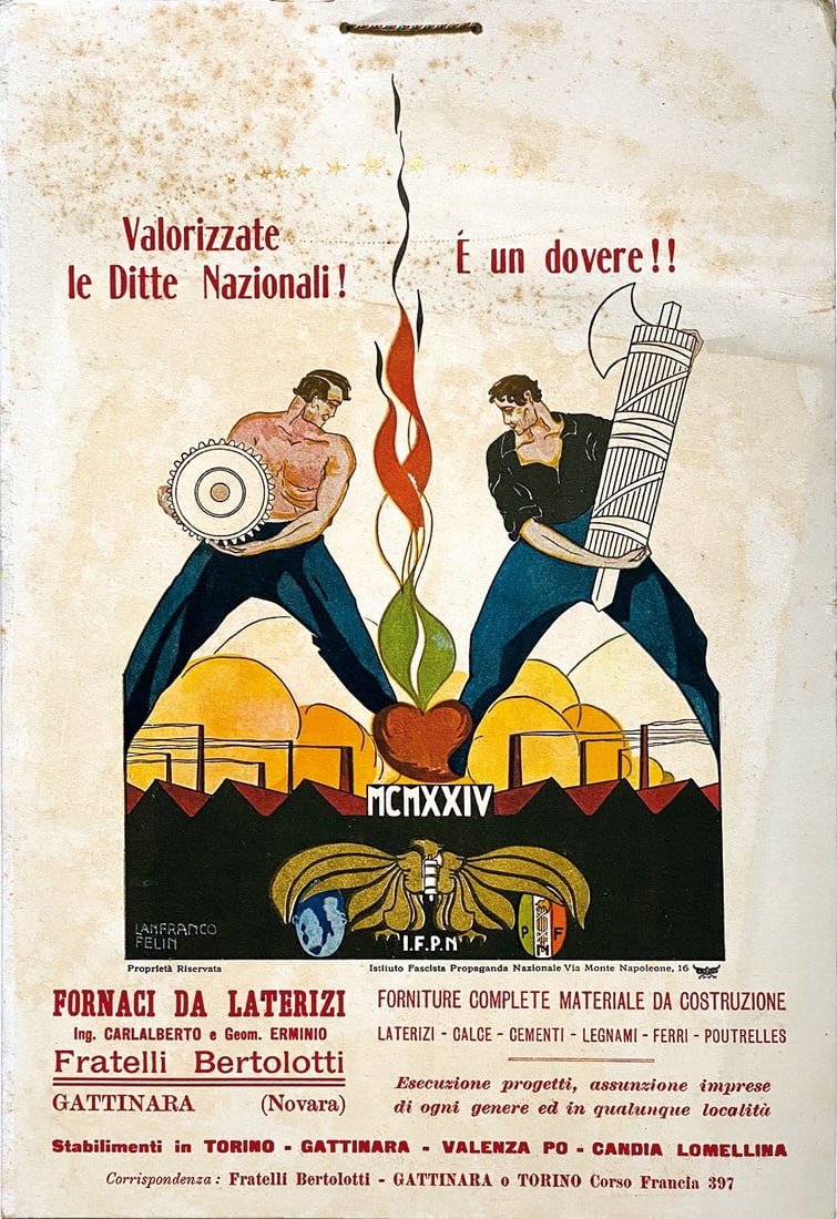 Valorizzate le Ditte Nazionali! E Altro: LANFRANCO FELIN - Valorizzate le Ditte Nazionali! Fratelli Bertolotti Gattinara e Altri. Lotto composto da 3 affissi cartoncino, di cui due anni '30 e uno 1944 Repubblica Sociale. Impresso da Istituto