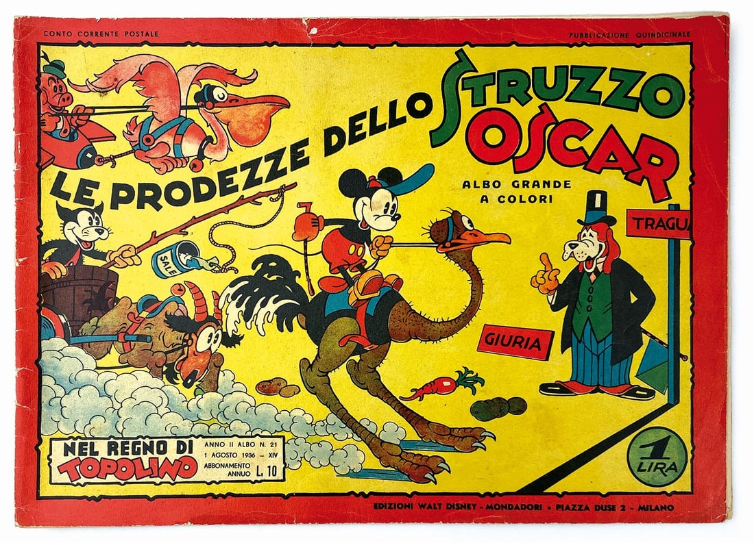 Le Prodezze dello Struzzo Oscar: Albo nel Regno n. 21, in formato doppio, Mondadori, 1 agosto 1936. Spillato, cm 23x33. Copertina di Antonio Rubino. Minimi strappetti marginali, complessivo ottimo stato. Retrocopertina con lieve scri