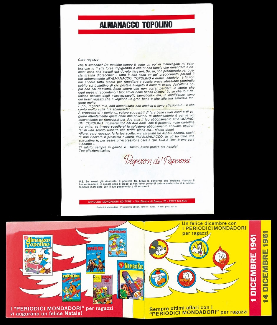 Sollecito Abbonamento e Catalogo Promozionale: Almanacco Topolino Sollecito Abbonamento e Catalogo Promozionale. Lotto composto da lettera di sollecito programma abbonamento 1971-1972, firmata “Paperon De' Paperoni”. Cm 23x17. Unitamente a