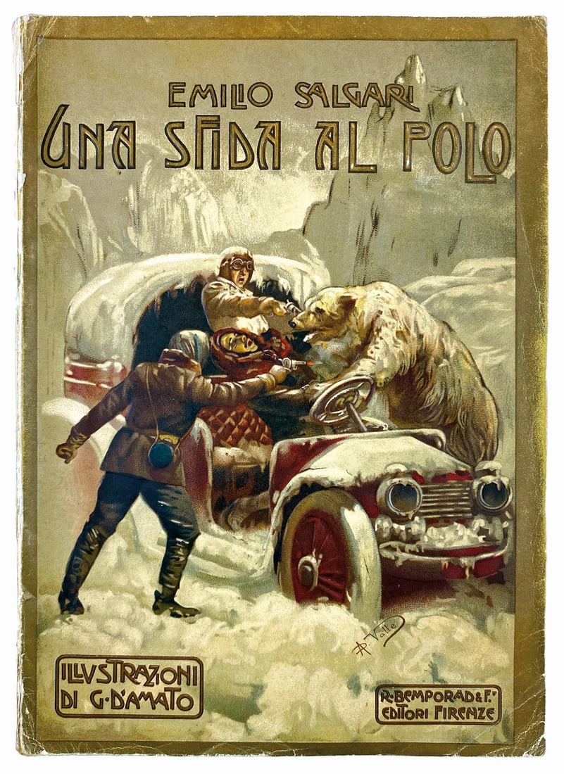 SALGARI - Una Sfida al Polo: Bemporad, Firenze, 1909. Cm 25x18; pp. 316. Brossura litografica a rilievo con ori; copertina di Della Valle e 20 illustrazioni f.t. di Amato. Buon esemplare, copertina riapplicata al volume, segni di
