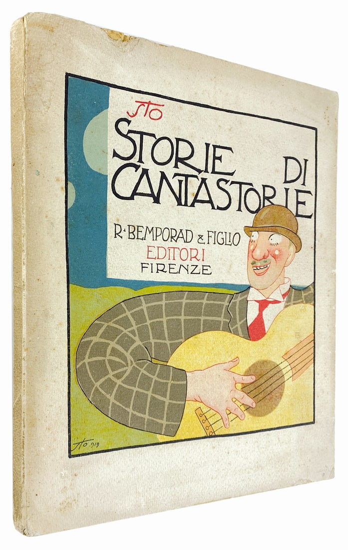 STO - Storie di Cantastorie: STO (SERGIO TOFANO) - Storie di Cantastorie. Bemporad & Figlio, 1923. Seconda edizione. Brossura cm 24,5x19,5; pp. 92. Interamente figurate al tratto in verde n.t. con 10 tavole a colori fuori testo. 