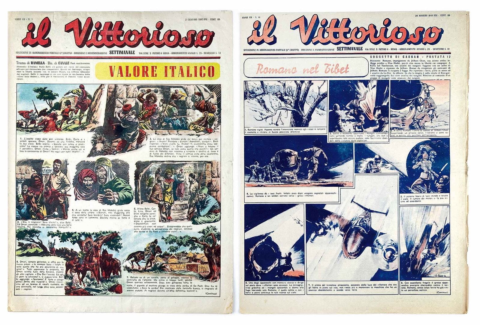 Vittorioso 1943: Editrice Ave; foglio sciolto, cm 38x28, annata semi completa da 1 a 24 (n. 25 e 26 presenti in anastatica). N. 1 con piccolo strappetto al margine bianco, n. 14 intervento integrativo di restauro in