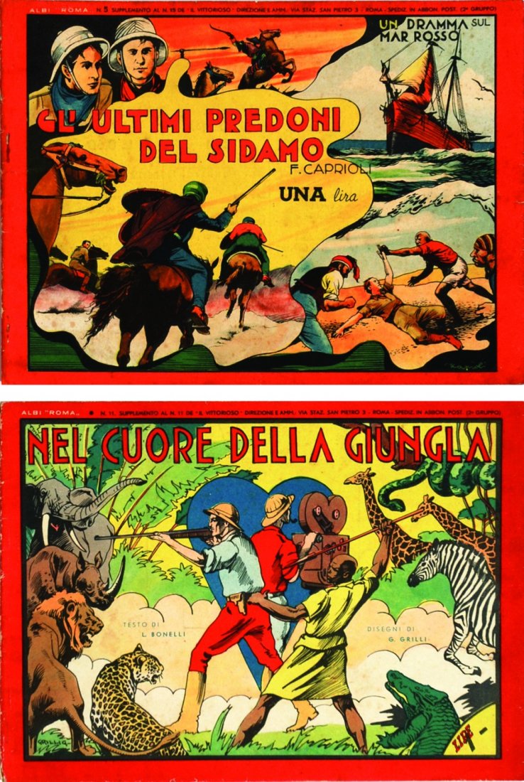 Albi Roma 1940: ITA Albi Roma 1940 Lotto composto da: n°5 Gli ultimi predoni del Sidamo - un dramma sul Mar Rosso, testi e disegni di Franco Caprioli; n°11 Nel cuore della giungla, testo di G.L. Bonelli per i diseg