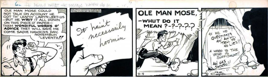 Al Capp He means what he means when he means it!!: ENG September 9th 1944 daily strip. Pencil and ink on thin cardboard. Signed, excellent conditions. Framed. ITA Al Capp He means what he means when he means it!! Striscia giornaliera del 9 settembre