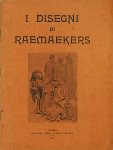 Louis Raemaekers I disegni di Raemaekers: Louis Raemaekers I disegni di Raemaekers ENG Publisher’s soft cover, 40 pages with b/w illustrations. Very good conditions, rare. ITA Louis Raemaekers I disegni di Raemaekers National Press,Londra