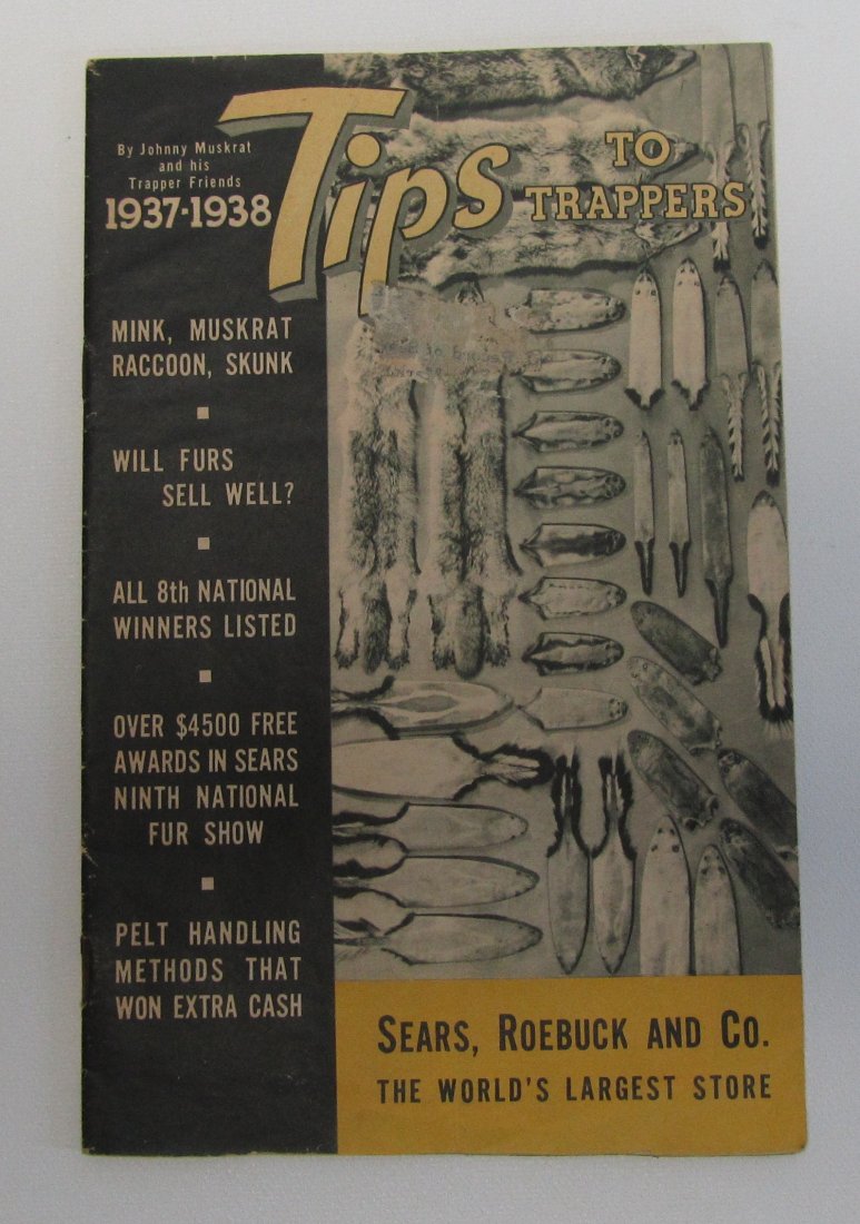 1937-1938 Tips to Trappers by Sears, Roebuck and C: 1937-1938 Tips to Trappers by Sears, Roebuck and Co.
