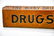 Drugs and Medicines Sign - wood 13" x 78" - 2