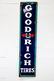 Goodrich Tires Sign - porcelain 78" x 18"
