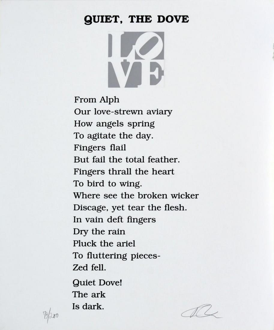 Robert Indiana - Quiet the Dove: Artist: Robert Indiana Title: Quiet the Dove Year: 1996 Dimensions: 24in. by 20in. Edition: From the rare limited edition of 200 Publisher: American Image Ediitons
