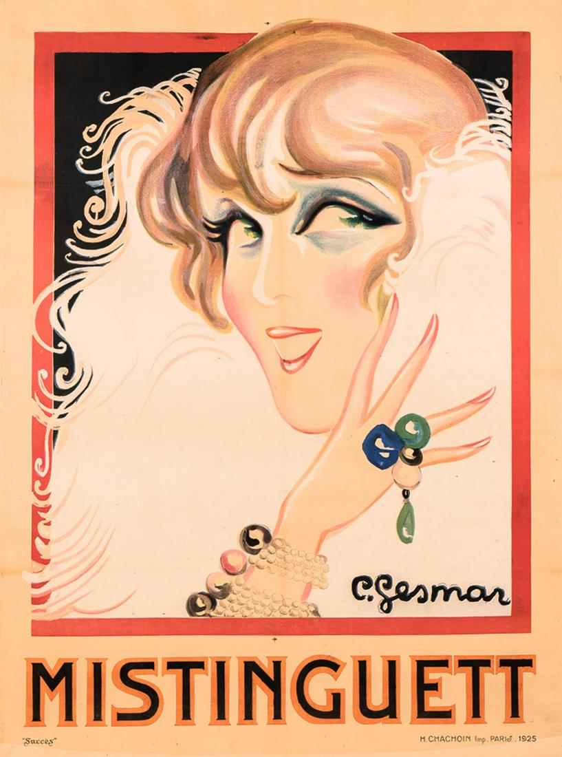 Charles Gesmar - Mistinguett: Artist: Charles Gesmar Title: Mistinguett Year: 1925 Dimensions: 63in. by 47 1/2in. Medium: Color lithographic poster Signature Details: Signed and identified w