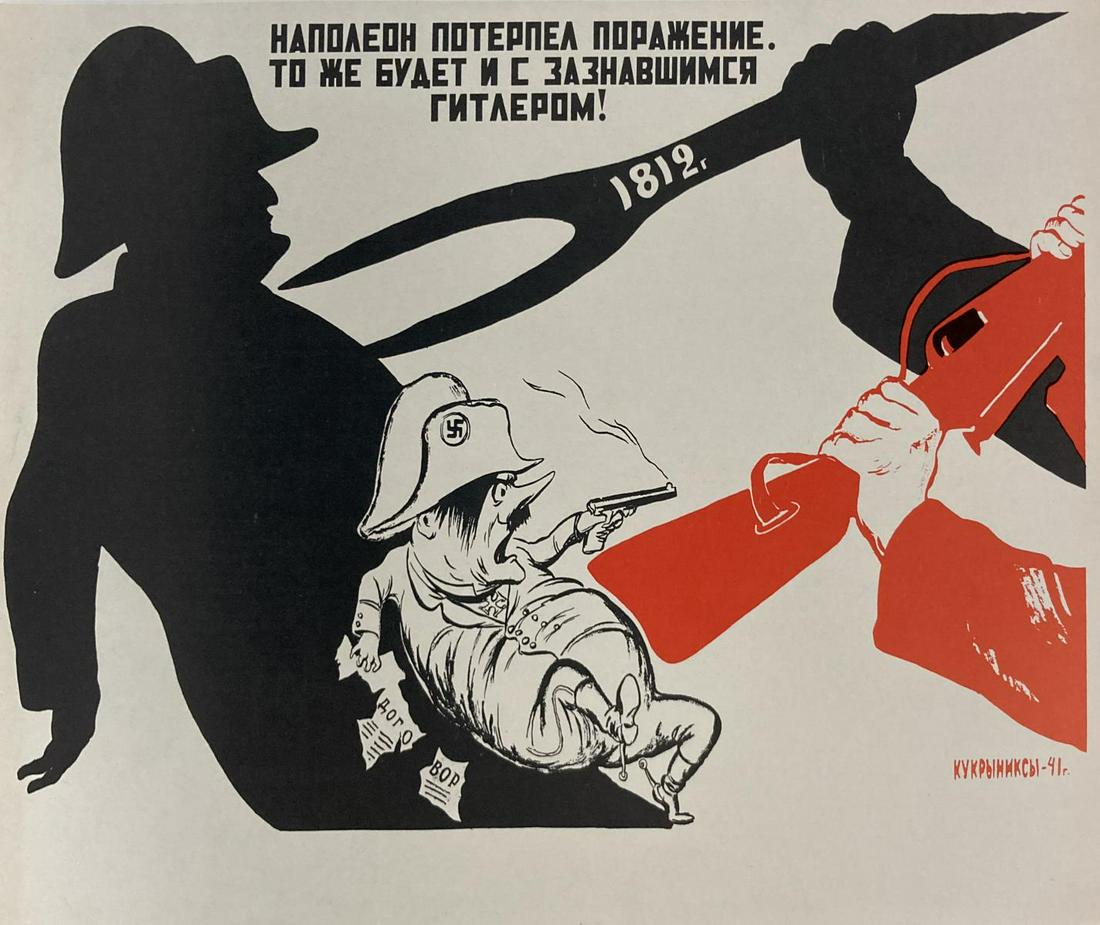 The Kukryniksy - Napoleon Was Smashe the Same Fate Is In Store for Hitler: Artist: The Kukryniksy Title: Napoleon Was Smashe the Same Fate Is In Store for Hitler Year: 1973 Dimensions: 15.75in. by 11.75in. Edition: From the rare limited edition <