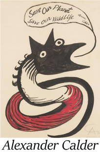 Alexander Calder - Save Our Planet, Save Our Wildlife: Artist: Alexander Calder Title: Save Our Planet, Save Our Wildlife Year: 1971 Dimensions: 29 11/16 x 22 in. Edition: 82 from the limited edition of 136 Publisher:</