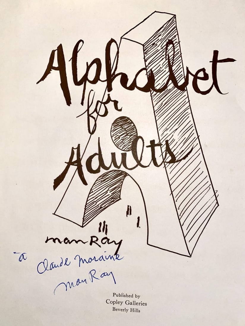 Man Ray - Alphabet for Adults (Signed Cover): Artist: Man Ray Title: Alphabet for Adults (Signed Cover) Year: 1970 Dimensions: 15.5in. by 12in. Edition: From the rare limited edition of 500 Medium: Lithogra