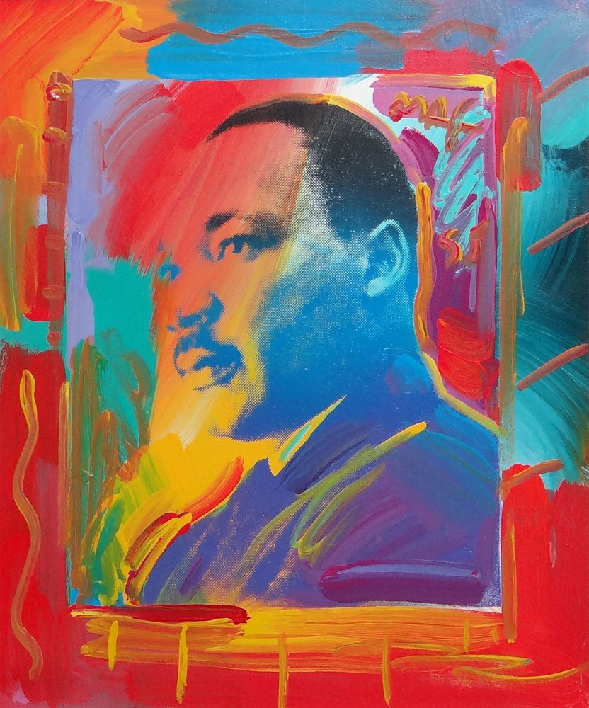 Peter Max "Martin Luther King Jr": Artist: Peter Max Title: Martin Luther King, Jr. Medium: Original acrylic painting and mixed media on canvas Year: 2005 Edition: Unique original work of art Size: Signature: Hand signed by the artist