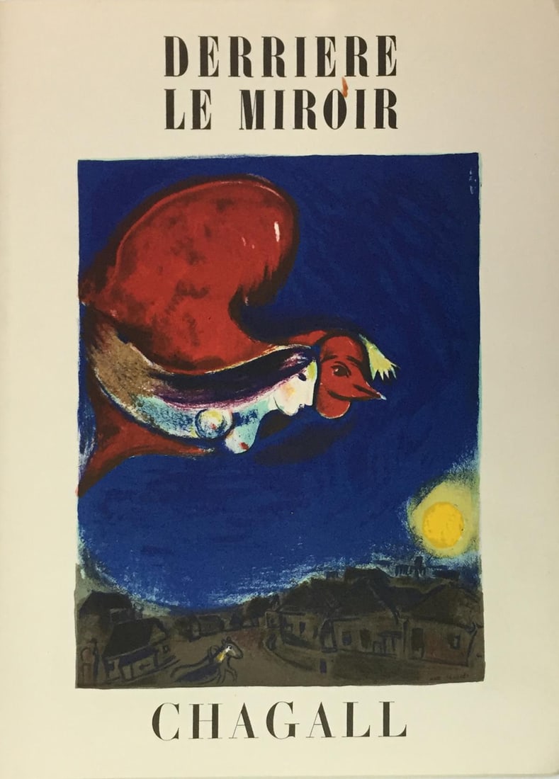 Marc Chagall - Derriere le Miroir: Artist: Marc Chagall Title: Derriere le Miroir Year: 1950 Dimensions: 11in. by 16in. Edition: From the Rare Limited Edition Publisher: Maeght Editions <