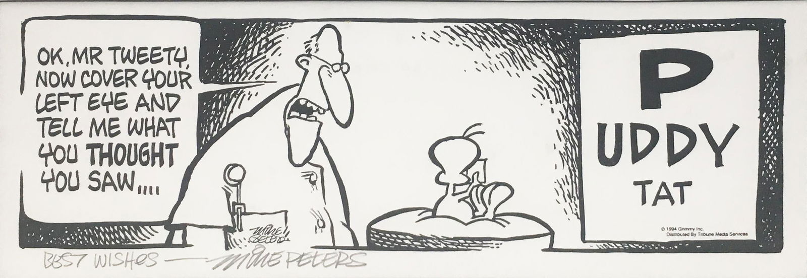 Mike Peters - Puddy Tat: Artist: Mike PetersTitle: Puddy TatYear: 1994Dimensions: 16in. by 20in.Edition: From the Rare Limited EditionPublisher: Grimmy IncMedium: Serigraph on PaperCondition: ExcellentSignature Details: Hand