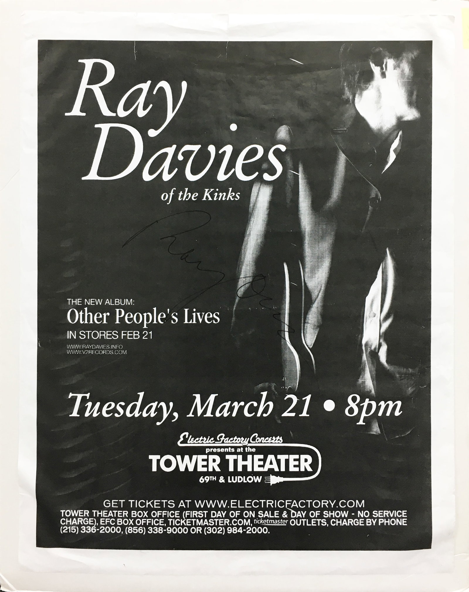 Ray Davies of The Kinks - Hand Signed Ray Davies Promotional Poster: Artist: Ray Davies of The Kinks Title: Hand Signed Ray Davies Promotional Poster Year: 2006 Dimensions: 40in. by 32in. Edition: From the Rare Limited Edition Publis