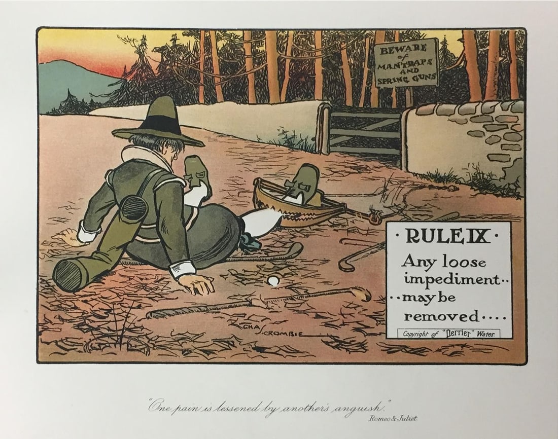Chas Crombie - The Rules of Golf IX: Artist: Chas Crombie Title: The Rules of Golf IX Year: c. 1905 Dimensions: 10in. by 12in. Edition: From the rare limited edition Publisher: Perrier; Bemrose and Sons London 1905 Suite: Rules of Golf