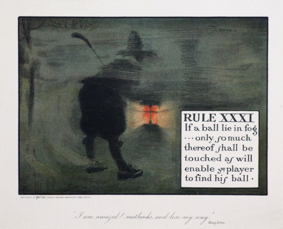Chas Crombie - The Rules of Golf XII: Artist: Chas Crombie Title: The Rules of Golf XII Year: c. 1905 Publisher: Perrier Dimensions: 10in. by 12in. Edition: From the rare limited edition Medium: Original lithograph on paper Condition: