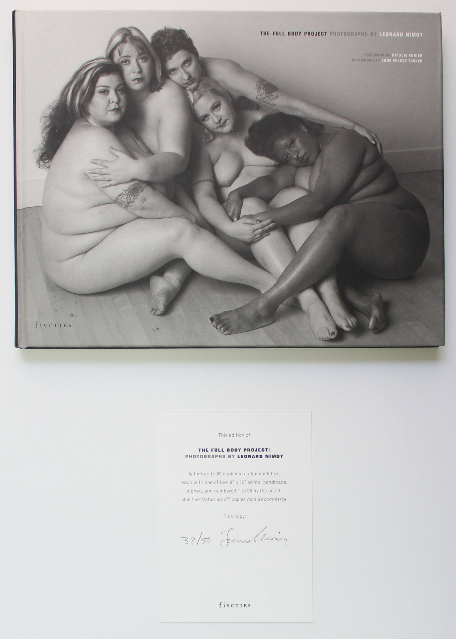 Leonard Nimoy - The Full Body Project Photographs Book: Artist: Leonard Nimoy Title: The Full Body Project Photographs Book Year: 2007 Dimensions: 9in. by 12in. Edition: From the Rare Limited Edition of 50 Publisher:
