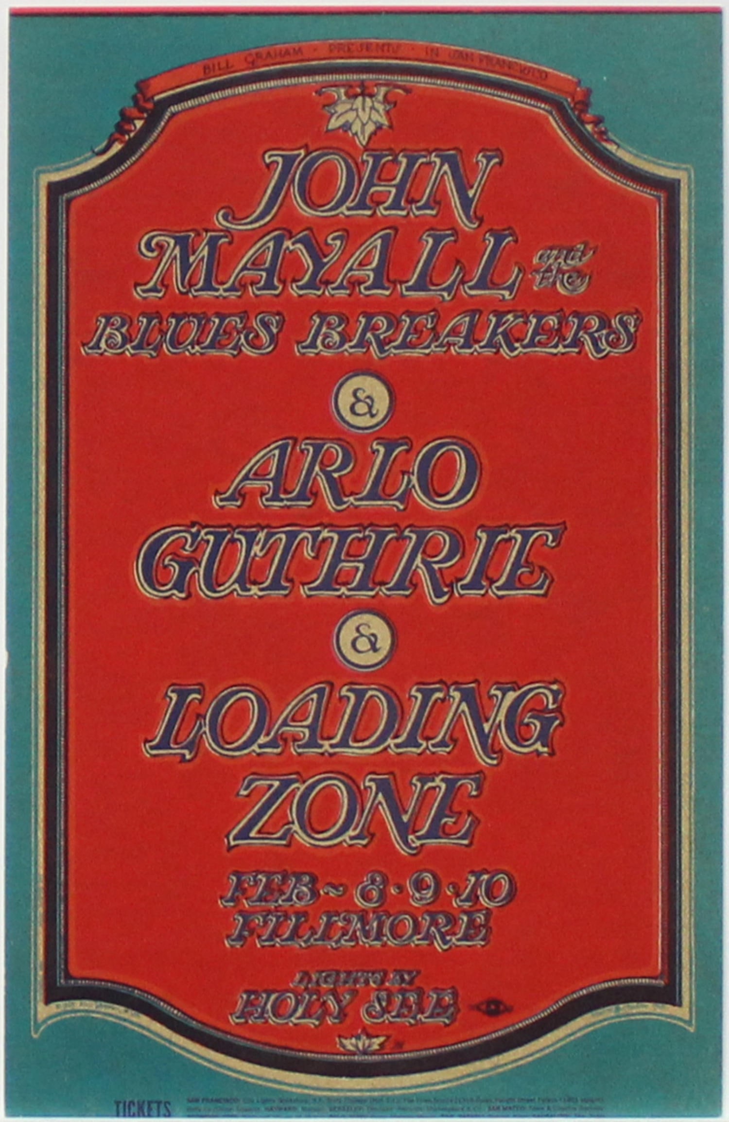 Stanley Mouse - John Mayall and the Blues Breakers Arlo: Artist: Stanley Mouse Title: John Mayall and the Blues Breakers Arlo Guthrie Loading Zone Year: 1968 Dimensions: 4 1/4in. by 7in. Edition: From the Rare Limited Edition