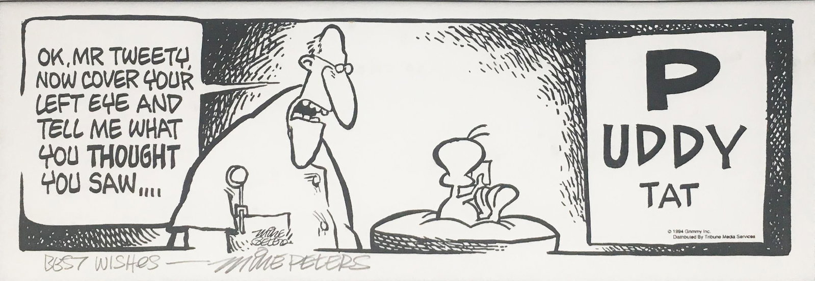 Mike Peters - Puddy Tat: Artist: Mike Peters Title: Puddy Tat Year: 1994 Dimensions: 16in. by 20in. Edition: From the Rare Limited Edition Publisher: Grimmy Inc Medium: Serigraph on Paper Condition: Excellent Signature