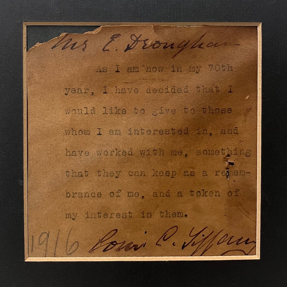 Louis C. Tiffany - Hand-Signed Letter: Artist: Louis C. Tiffany Title: Hand-Signed Letter Year: 1916 Dimensions: 3 3/4in. by 3 3/4in. Medium: Typed Letter with Hand-signed date and name Condition: Excellent Signature Details: Signed by
