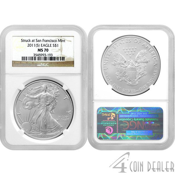 2011-(S) Struck at San Francisco Eagle MS70 NGC: Perfect 70 Coins. 2011-(S) Struck at San Francisco Mint MS70 NGC Silver American Eagle Bullion Coin by The United States Mint. The Silver Eagle Coin Has a Legal Tender Value of $1 and Contains 1 Oz of