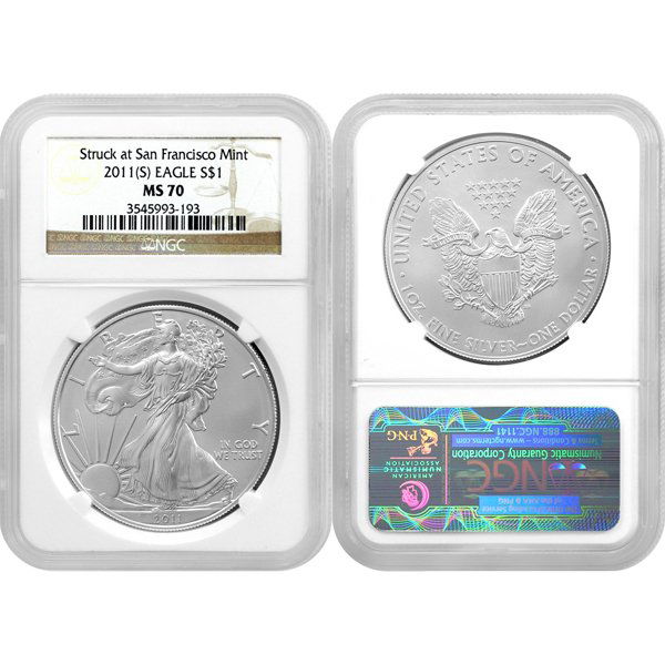 2011-(S) Struck at San Francisco Eagle MS70 NGC: Perfect 70 Coins. 2011-(S) Struck at San Francisco Mint MS70 NGC Silver American Eagle Bullion Coin by The United States Mint. The Silver Eagle Coin Has a Legal Tender Value of $1 and Contains 1 Oz of
