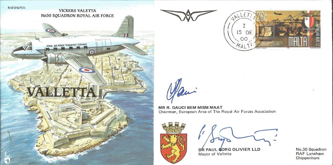 Valletta Planes & Places official double signed cover: Valletta Planes & Places official double signed cover RAF P&P31. Signed by Mr R. Gauci BEM MSM MAAT, Chairman, European Area of The Royal Air Forces Association, and Dr Paul Borg Olivier LLD, Mayor of