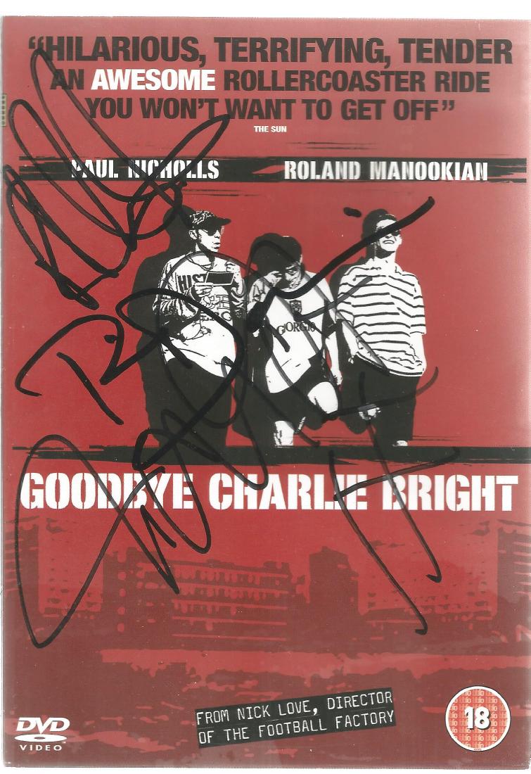 Danny Dyer, Paul Nicholls and Paul Daniels signed: Danny Dyer, Paul Nicholls and Paul Daniels signed Goodbye Charlie Bright DVD, all signatures on front cover of case. Disc inside. Good Condition. All signed pieces come with a Certificate of Authentic