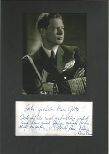 King Michael I , last King of Romania small hand: King Michael I , last King of Romania small hand written note mounted with a b/w photo to approx. 10 x 8 inches overall. Good Condition. All signed pieces come with a Certificate of Authenticity. We c