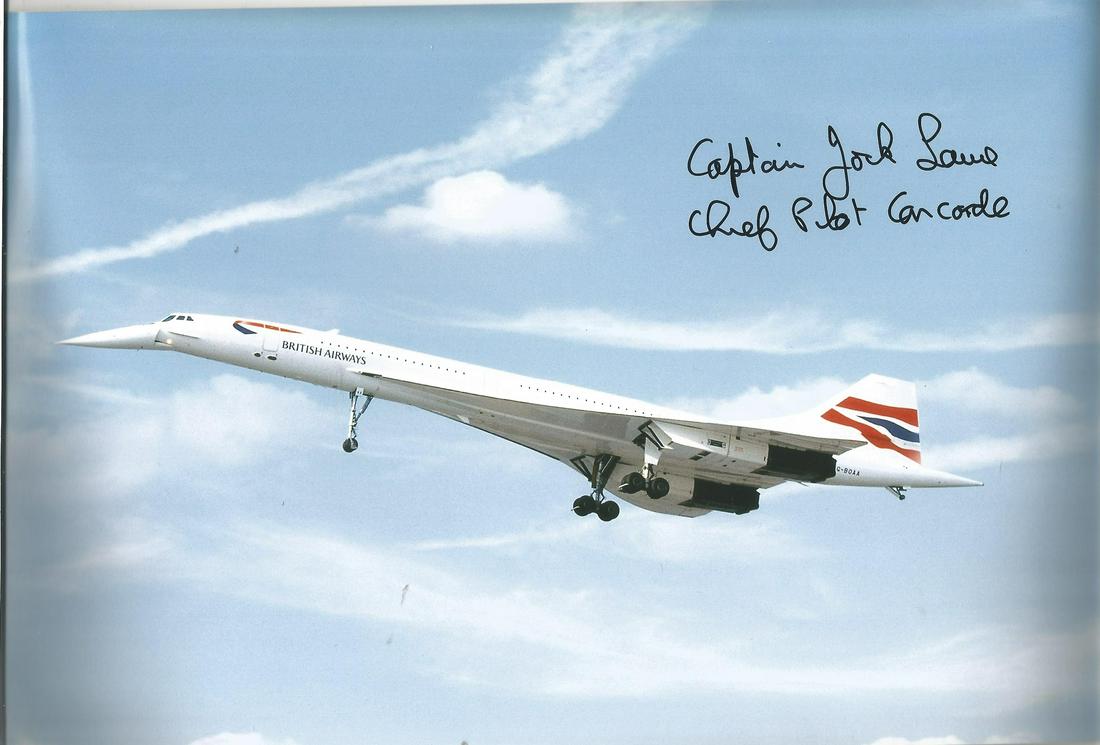 Concorde Captain Jock Lowe signed 12 x 8 colour: Concorde Captain Jock Lowe signed 12 x 8 colour Concorde photo in flight with landing gear down a nose dropped for landing. Good Condition. All signed pieces come with a Certificate of Authenticity. W
