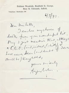 Writer Angus Wilson CBE 1973 hand written letter about: Writer Angus Wilson CBE 1973 hand written letter about book choice and amusing note that he would not get a knighthood. Sir Angus Frank Johnstone-Wilson, CBE (11 August 1913 - 31 May 1991) was an Engl