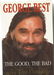 George Best The Good the Bad and the Bubbly hardback