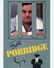 Blowout Sale! Porridge dual signed 10x8 photo. This