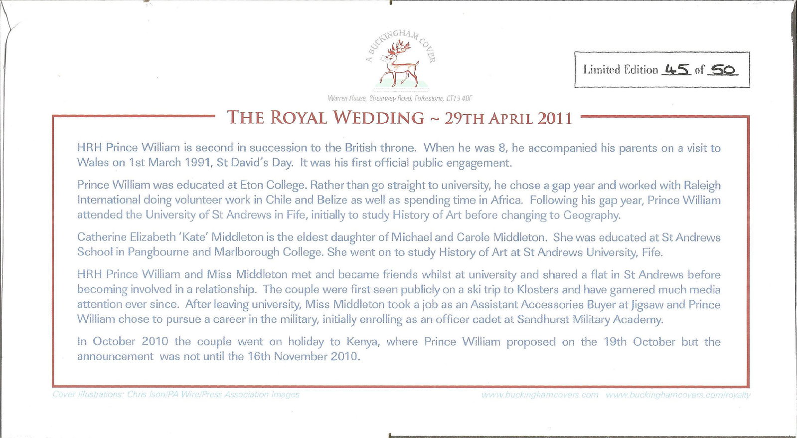 The Royal Wedding HRH Prince William and Miss Catherine: The Royal Wedding HRH Prince William and Miss Catherine Middleton unsigned Internetstamps official FDC limited edition 45 of 50. Date stamp Douglas Isle of Man 29th April 2011. Good Condition. We comb