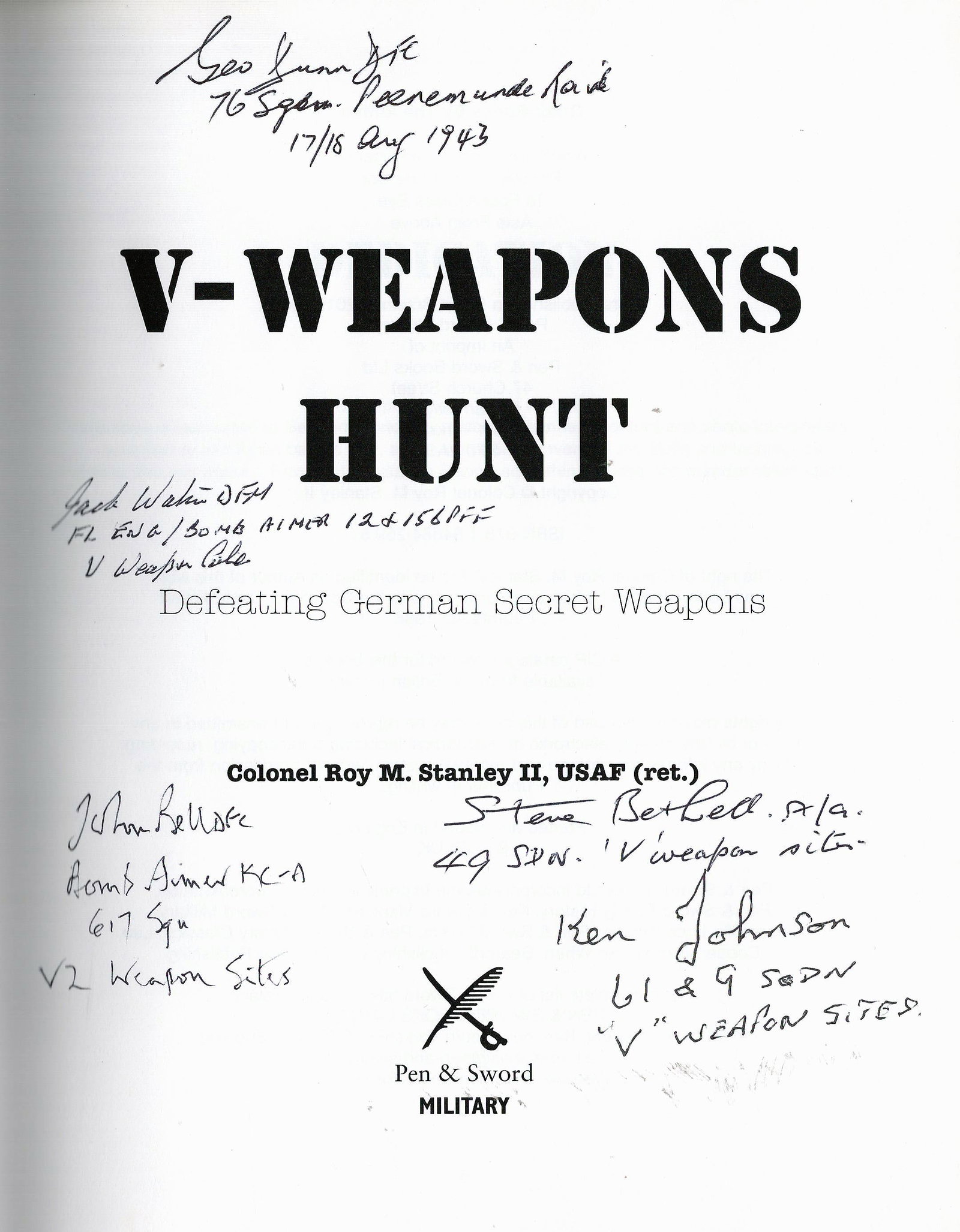 Colonel Roy M. Stanley 2nd USAF. V Weapons Hunt, (1 of 1)